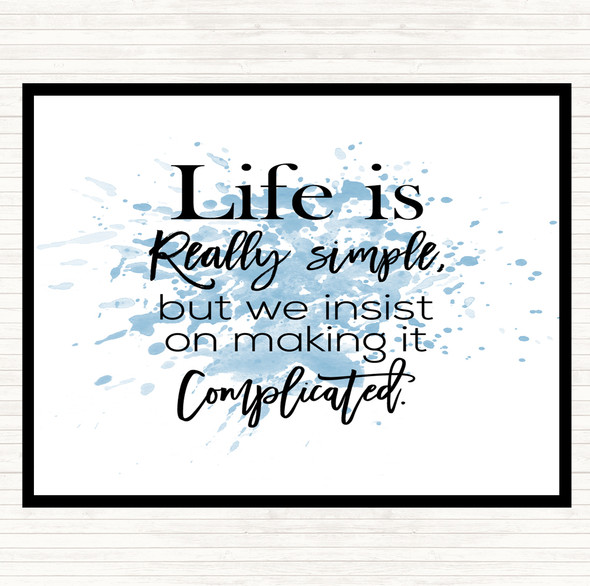 Blue White Life Is Simple Inspirational Quote Mouse Mat Pad