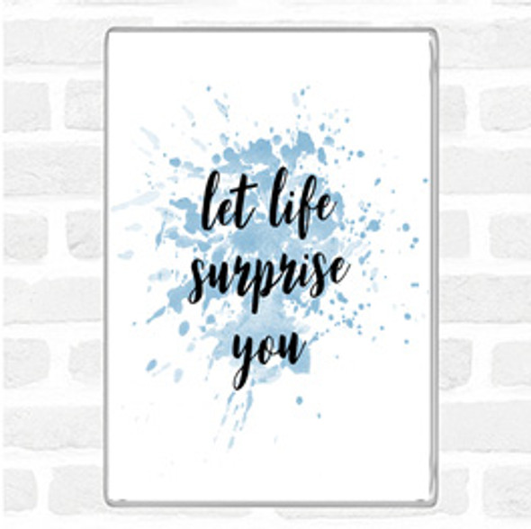 Blue White Life Surprise You Inspirational Quote Jumbo Fridge Magnet