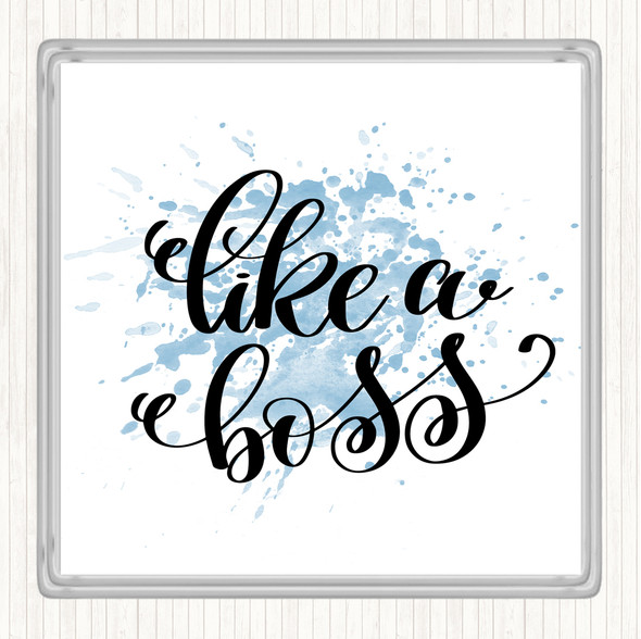 Blue White Like A Boss Swirl Inspirational Quote Drinks Mat Coaster