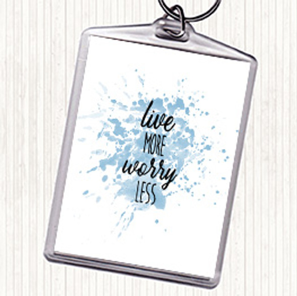 Blue White Live More Inspirational Quote Bag Tag Keychain Keyring