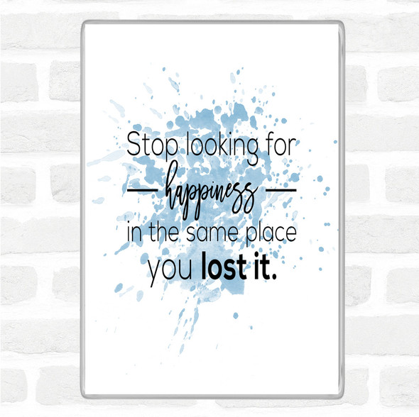 Blue White Looking For Happiness Inspirational Quote Jumbo Fridge Magnet