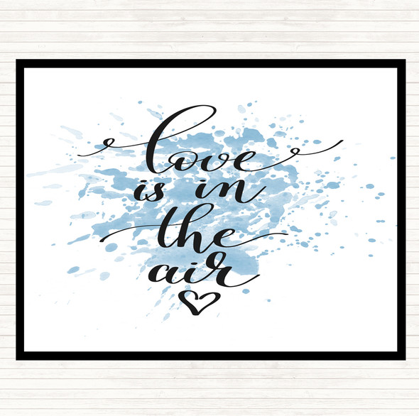 Blue White Love Is In The Air Inspirational Quote Mouse Mat Pad