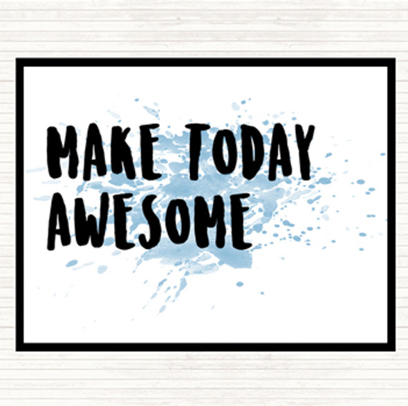 Blue White Make Today Awesome Inspirational Quote Mouse Mat Pad