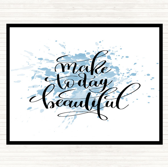 Blue White Make Today Beautiful Inspirational Quote Mouse Mat Pad