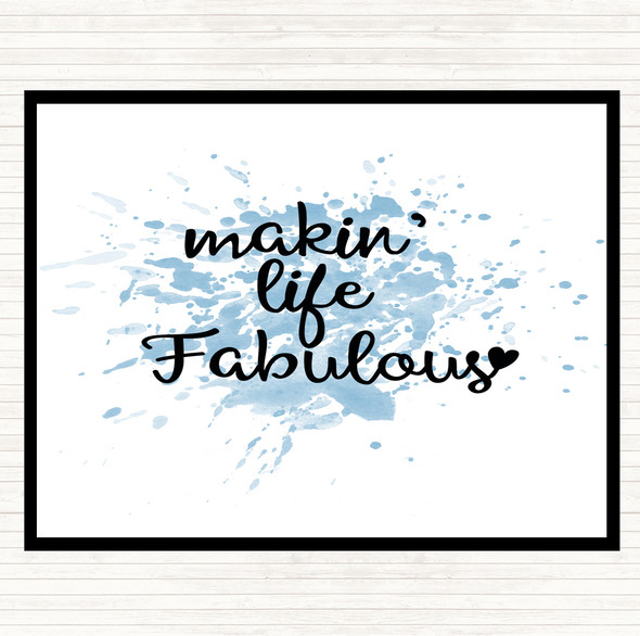 Blue White Makin Life Fabulous Inspirational Quote Mouse Mat Pad