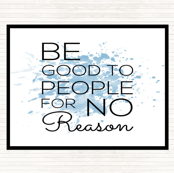Blue White Be Good Inspirational Quote Mouse Mat Pad