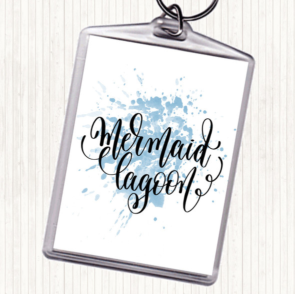 Blue White Mermaid Lagoon Inspirational Quote Bag Tag Keychain Keyring