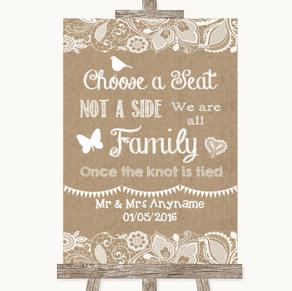 Burlap & Lace Choose A Seat We Are All Family Personalised Wedding Sign