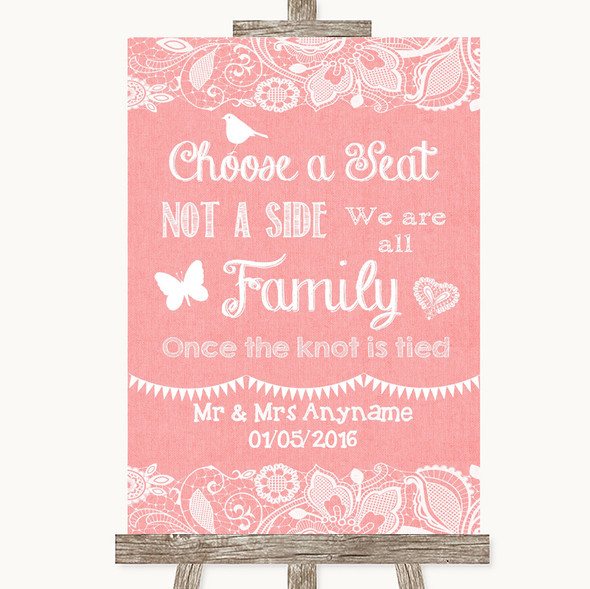 Coral Burlap & Lace Choose A Seat We Are All Family Personalised Wedding Sign
