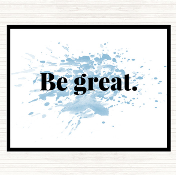 Blue White Be Great Inspirational Quote Mouse Mat Pad