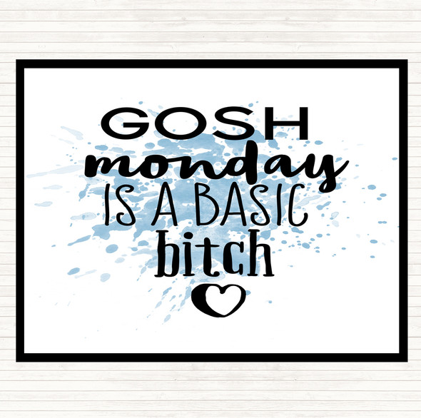 Blue White Monday Is A Basic Bitch Inspirational Quote Mouse Mat Pad