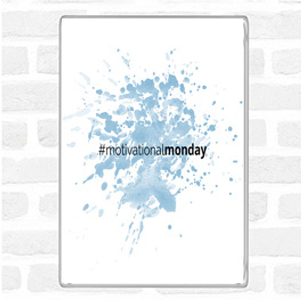 Blue White Motivational Monday Inspirational Quote Jumbo Fridge Magnet