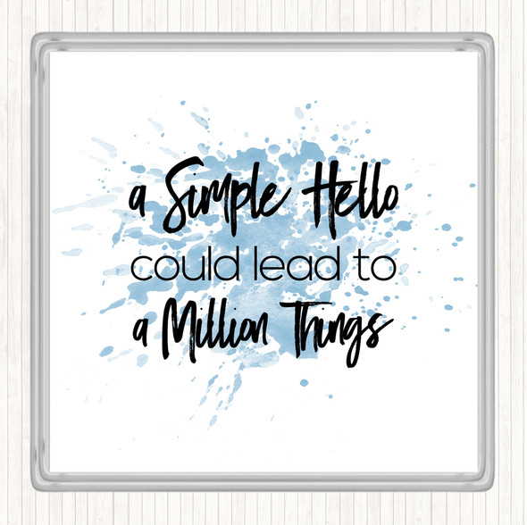 Blue White A Simple Hello Inspirational Quote Drinks Mat Coaster