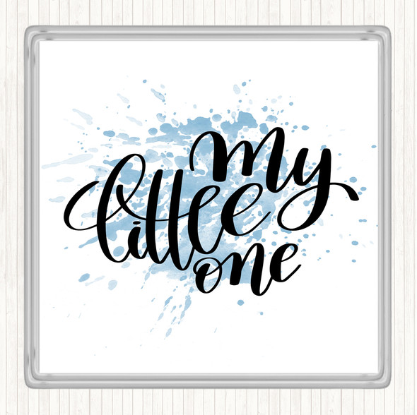 Blue White My Little One Inspirational Quote Drinks Mat Coaster