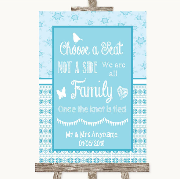 Winter Blue Choose A Seat We Are All Family Personalised Wedding Sign