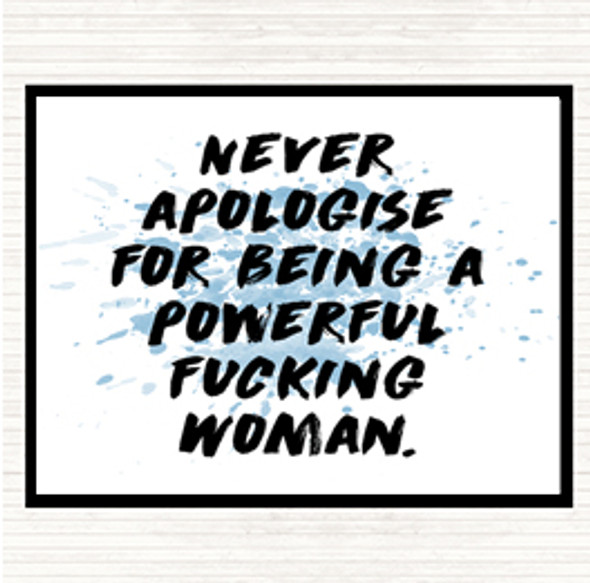 Blue White Never Apologise Inspirational Quote Mouse Mat Pad