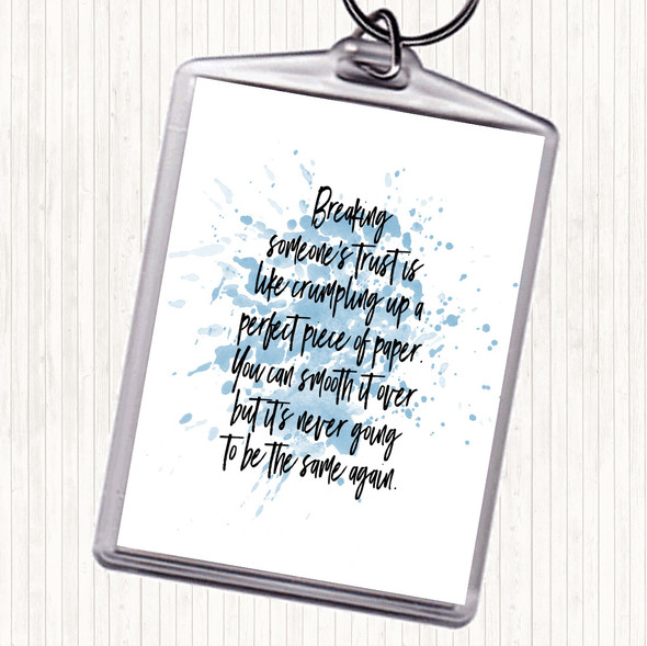 Blue White Never Be The Same Inspirational Quote Bag Tag Keychain Keyring