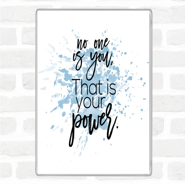 Blue White No One Is You Inspirational Quote Jumbo Fridge Magnet