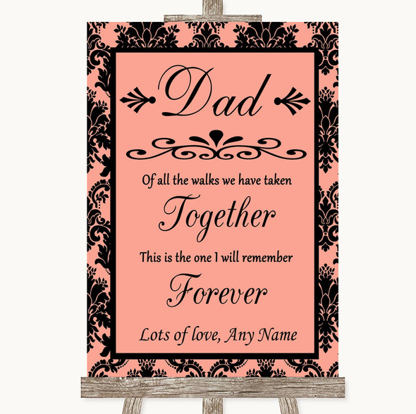 Coral Damask Dad Walk Down The Aisle Personalised Wedding Sign