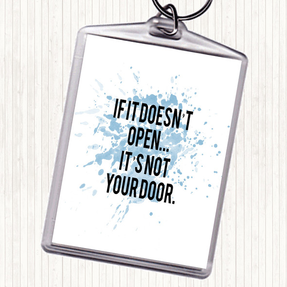 Blue White Not Your Door Inspirational Quote Bag Tag Keychain Keyring