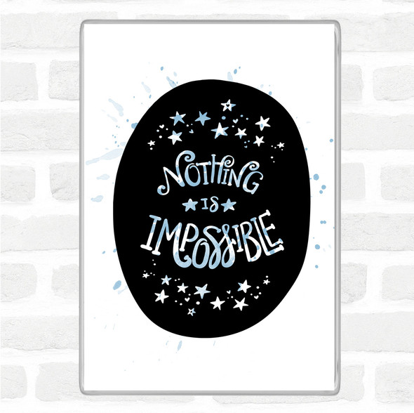 Blue White Nothing Impossible Unicorn Inspirational Quote Jumbo Fridge Magnet