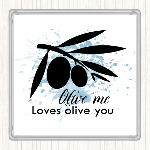 Blue White Olive Me Loves Olive You Inspirational Quote Drinks Mat Coaster