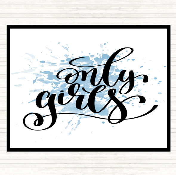 Blue White Only Girls Inspirational Quote Dinner Table Placemat