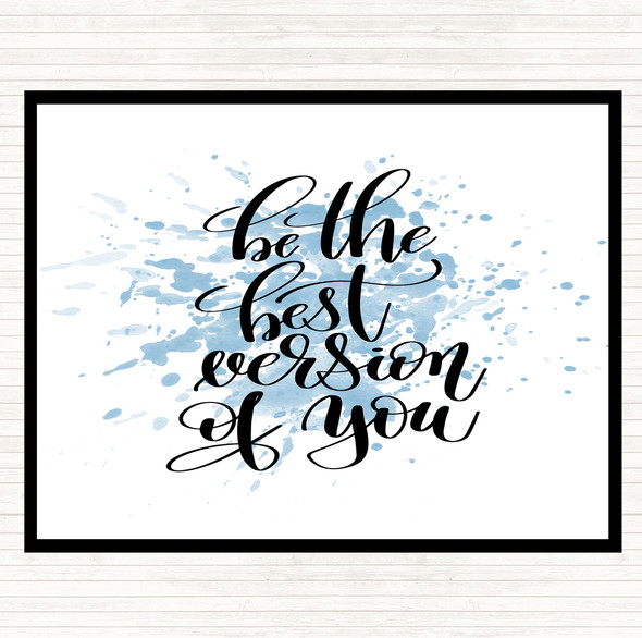 Blue White Be The Best Version Of You Inspirational Quote Dinner Table Placemat