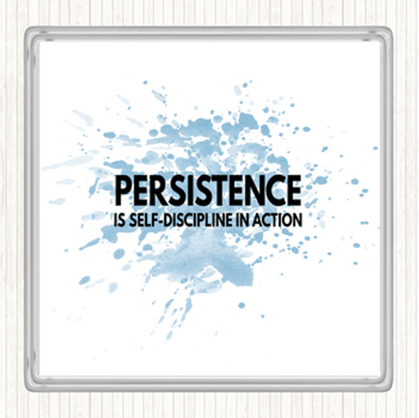 Blue White Persistence Is Self Discipline In Action Quote Drinks Mat Coaster