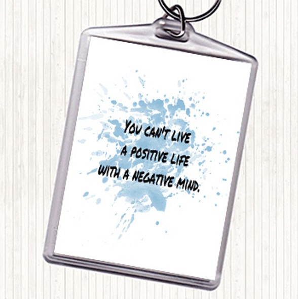 Blue White Positive Life Negative Mind Inspirational Quote Bag Tag Keychain Keyring