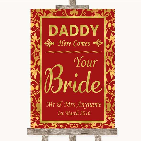 Red & Gold Daddy Here Comes Your Bride Personalised Wedding Sign