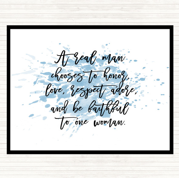 Blue White Real Man Inspirational Quote Mouse Mat Pad