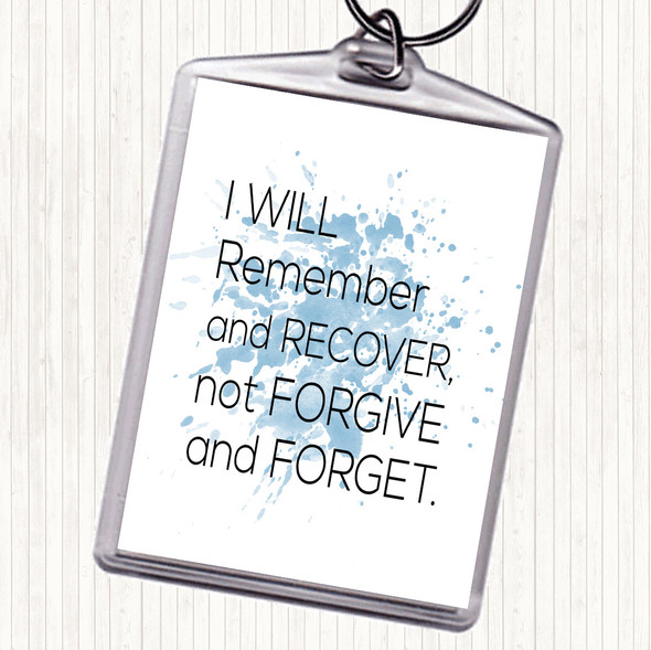 Blue White Remember And Recover Inspirational Quote Bag Tag Keychain Keyring