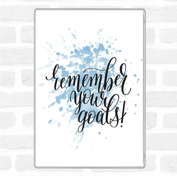 Blue White Remember Your Goals Inspirational Quote Jumbo Fridge Magnet