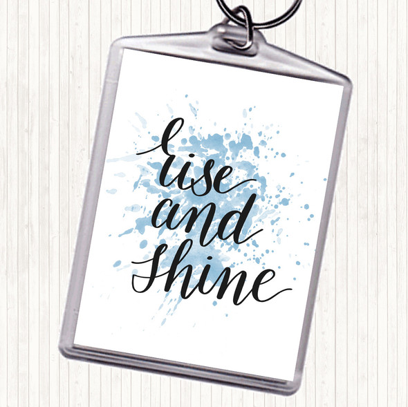 Blue White Rise And Shine Inspirational Quote Bag Tag Keychain Keyring