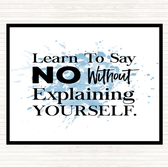 Blue White Say No Inspirational Quote Dinner Table Placemat