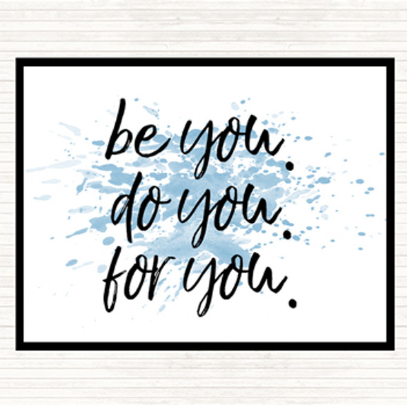 Blue White Be You For You Inspirational Quote Dinner Table Placemat