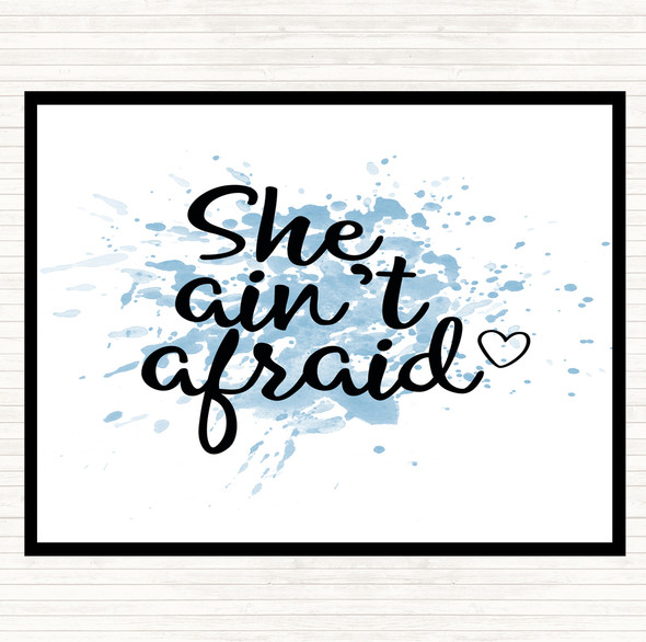 Blue White She Aint Afraid Inspirational Quote Mouse Mat Pad