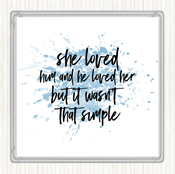 Blue White She Loved Him Inspirational Quote Drinks Mat Coaster