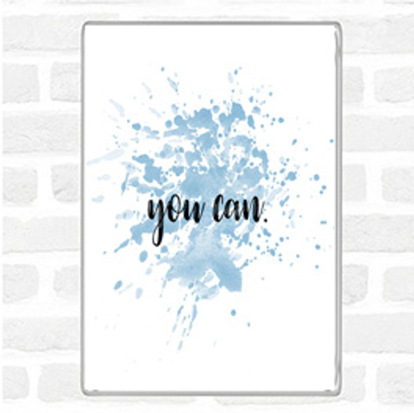 Blue White Small You Can Inspirational Quote Jumbo Fridge Magnet