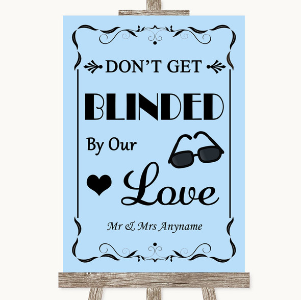 Blue Don't Be Blinded Sunglasses Personalised Wedding Sign