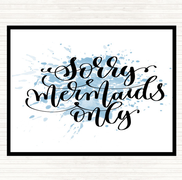 Blue White Sorry Mermaids Only Inspirational Quote Mouse Mat Pad