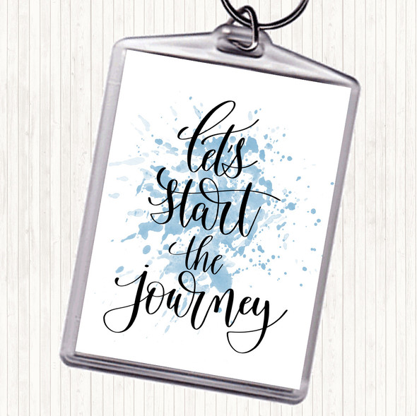 Blue White Start The Journey Inspirational Quote Bag Tag Keychain Keyring