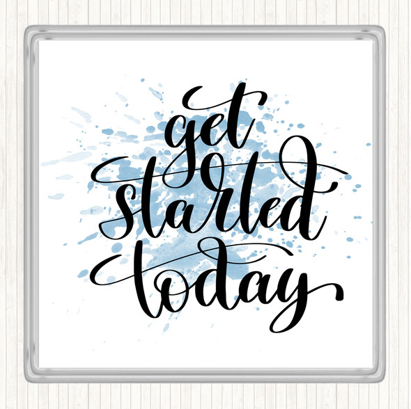 Blue White Start Today Inspirational Quote Drinks Mat Coaster