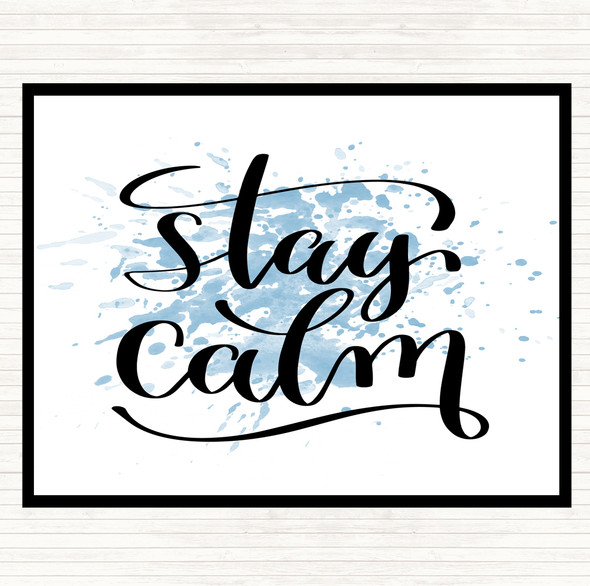 Blue White Stay Calm Inspirational Quote Mouse Mat Pad