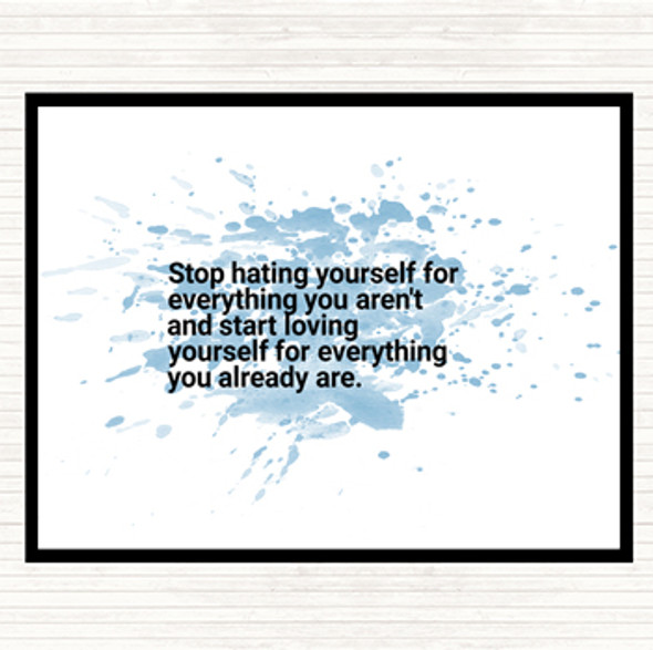 Blue White Stop Hating Yourself Inspirational Quote Mouse Mat Pad