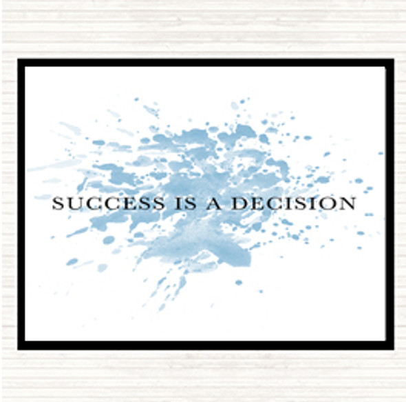 Blue White Success Is A Decision Inspirational Quote Mouse Mat Pad