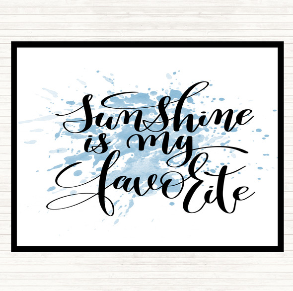 Blue White Sunshine Is My Favourite Inspirational Quote Mouse Mat Pad
