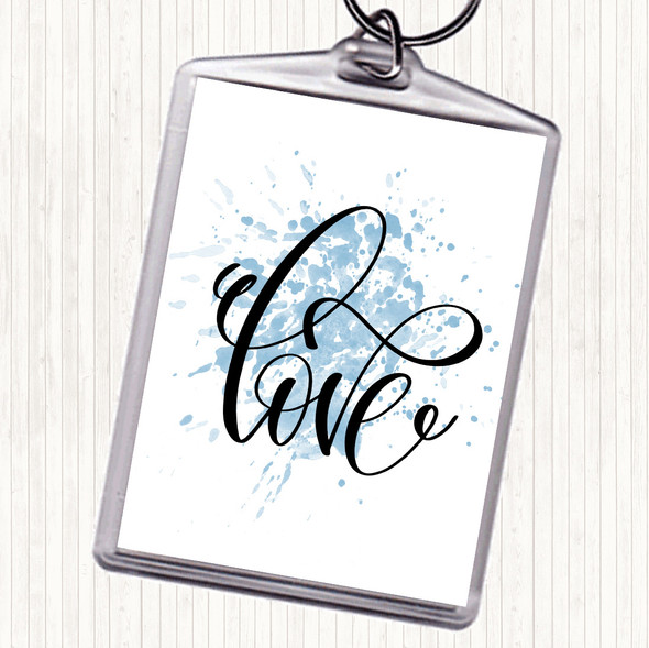 Blue White Swirly Love Inspirational Quote Bag Tag Keychain Keyring