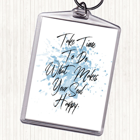 Blue White Take Time Inspirational Quote Bag Tag Keychain Keyring